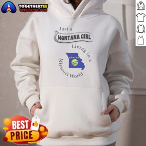 Alternative view of Original Just A Montana Girl Living In A Missouri World Shirt
