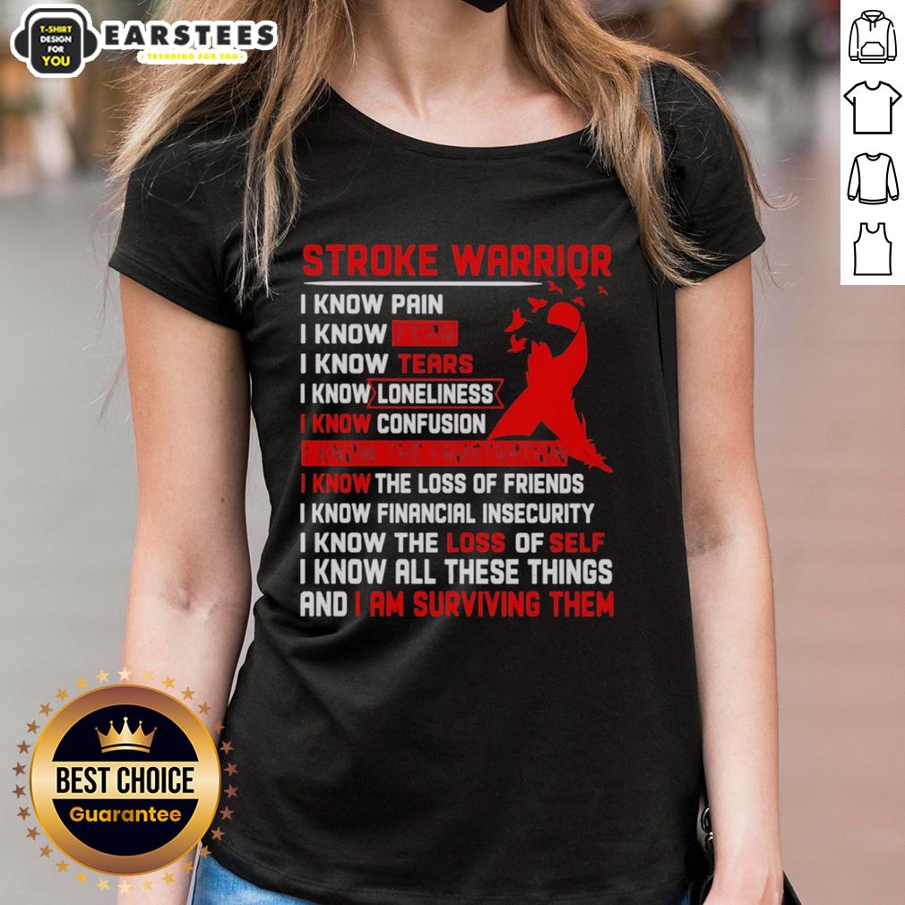 Awesome Stroke Warrior I Know Pain I Know Fear I Know Tears Red Ribbon T-Shirt - Image 3