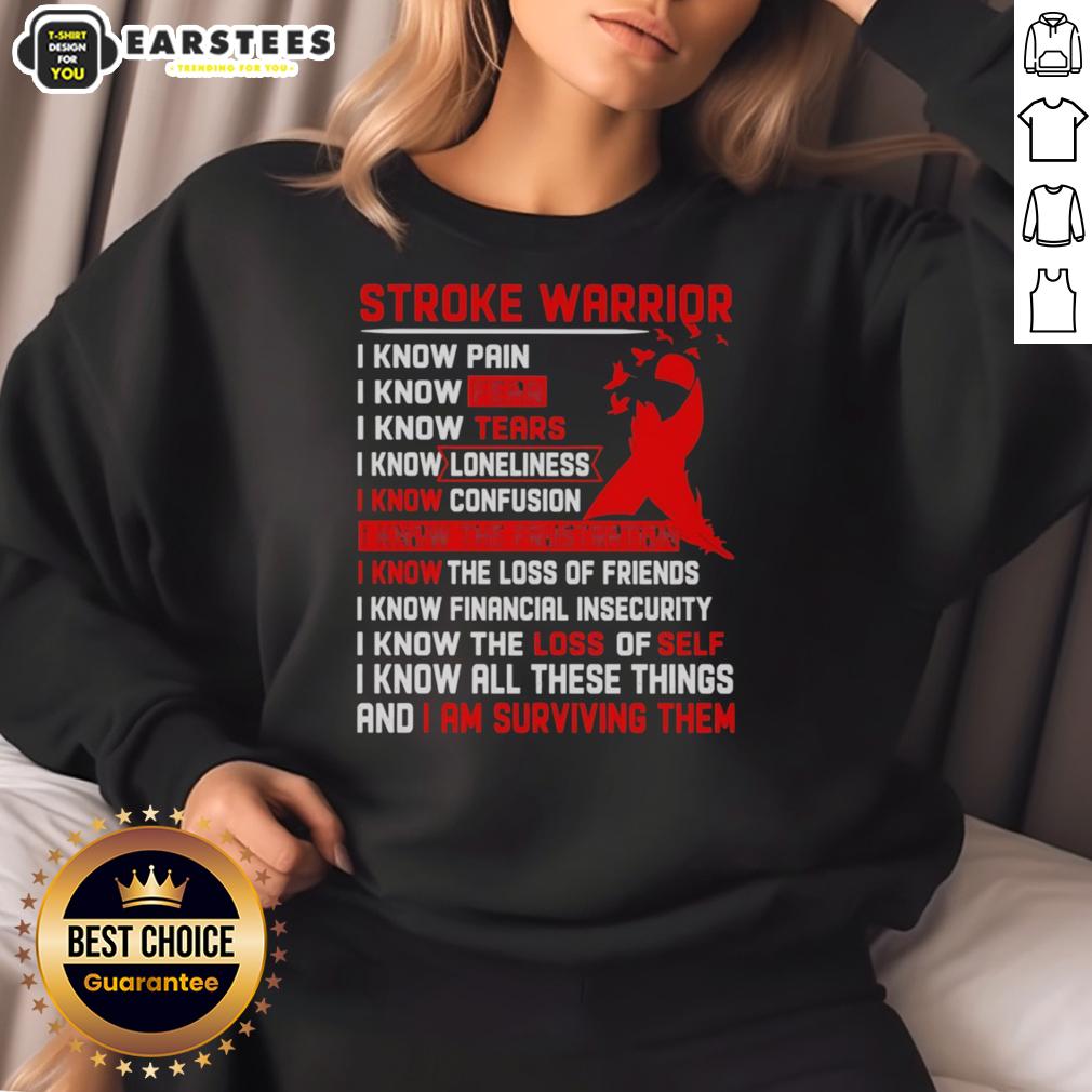 Awesome Stroke Warrior I Know Pain I Know Fear I Know Tears Red Ribbon T-Shirt - Image 5