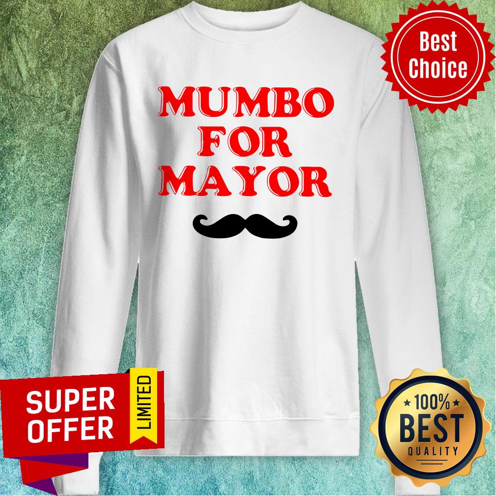 Nice Mumbo For Mayor Shirt - Image 2