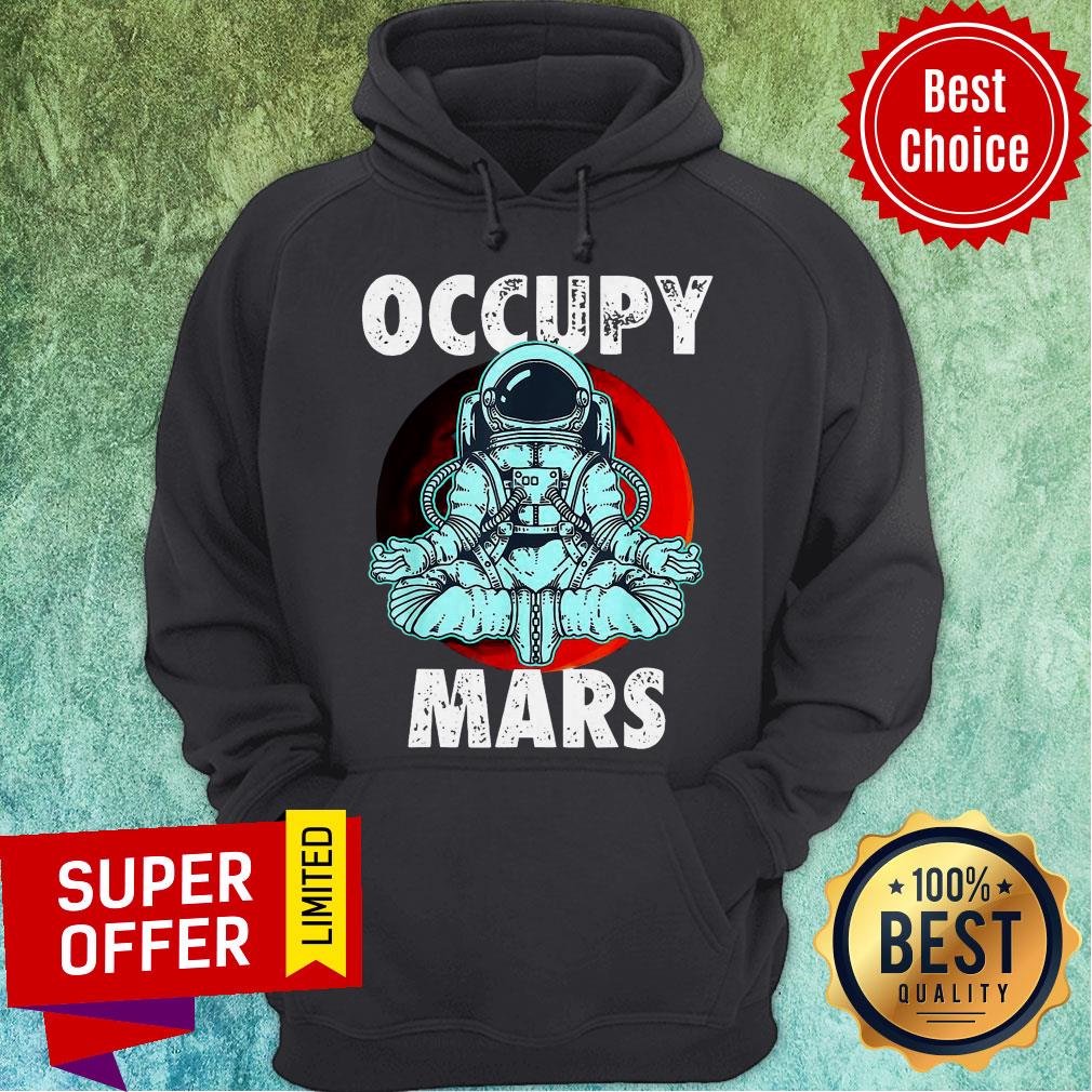 Nice Occupy Mars Yoga Shirt - Image 3