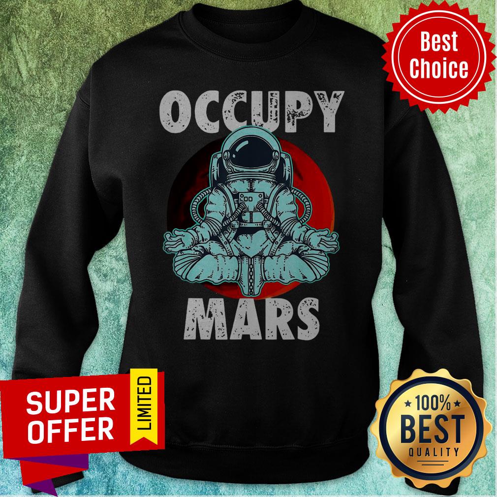 Nice Occupy Mars Yoga Shirt - Image 2