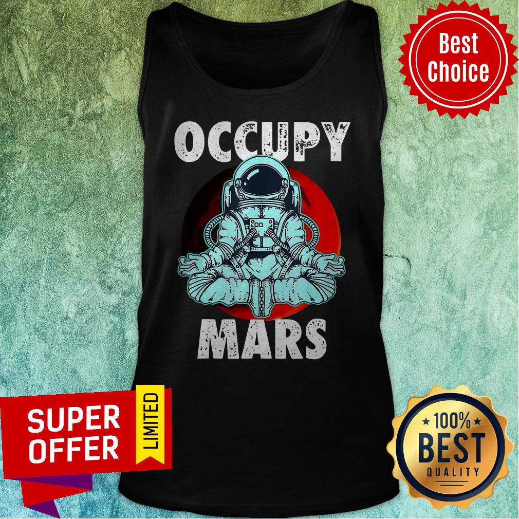 Nice Occupy Mars Yoga Shirt - Image 5