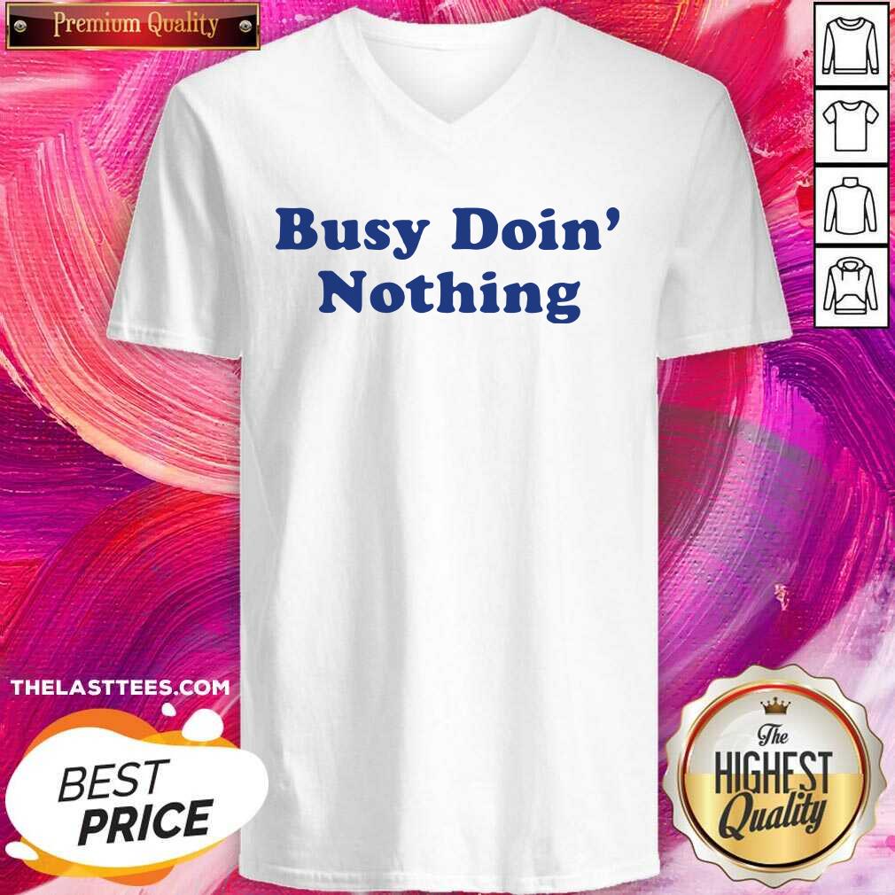 Official Busy Doing Nothing Shirt - Image 2