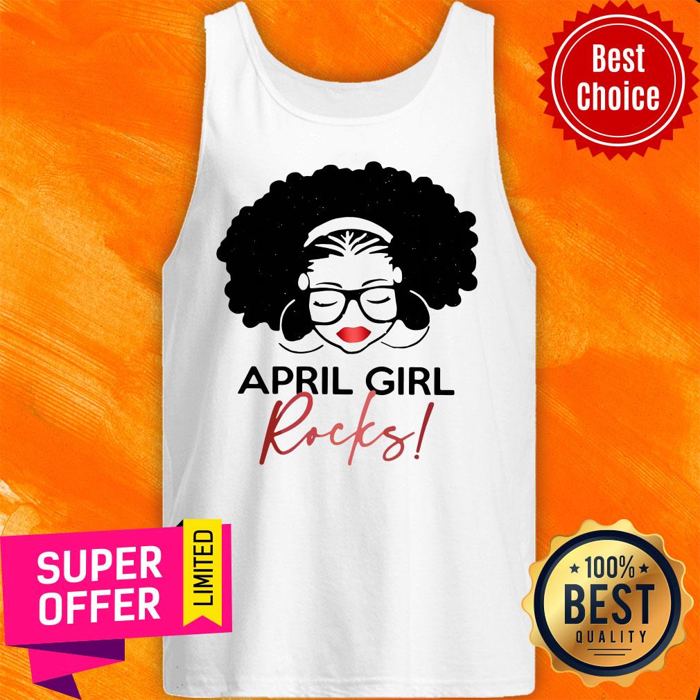 Funny Birthday Girl April Girl Rocks Shirt - Image 3