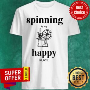 Spinning Is My Happy Place Shirt