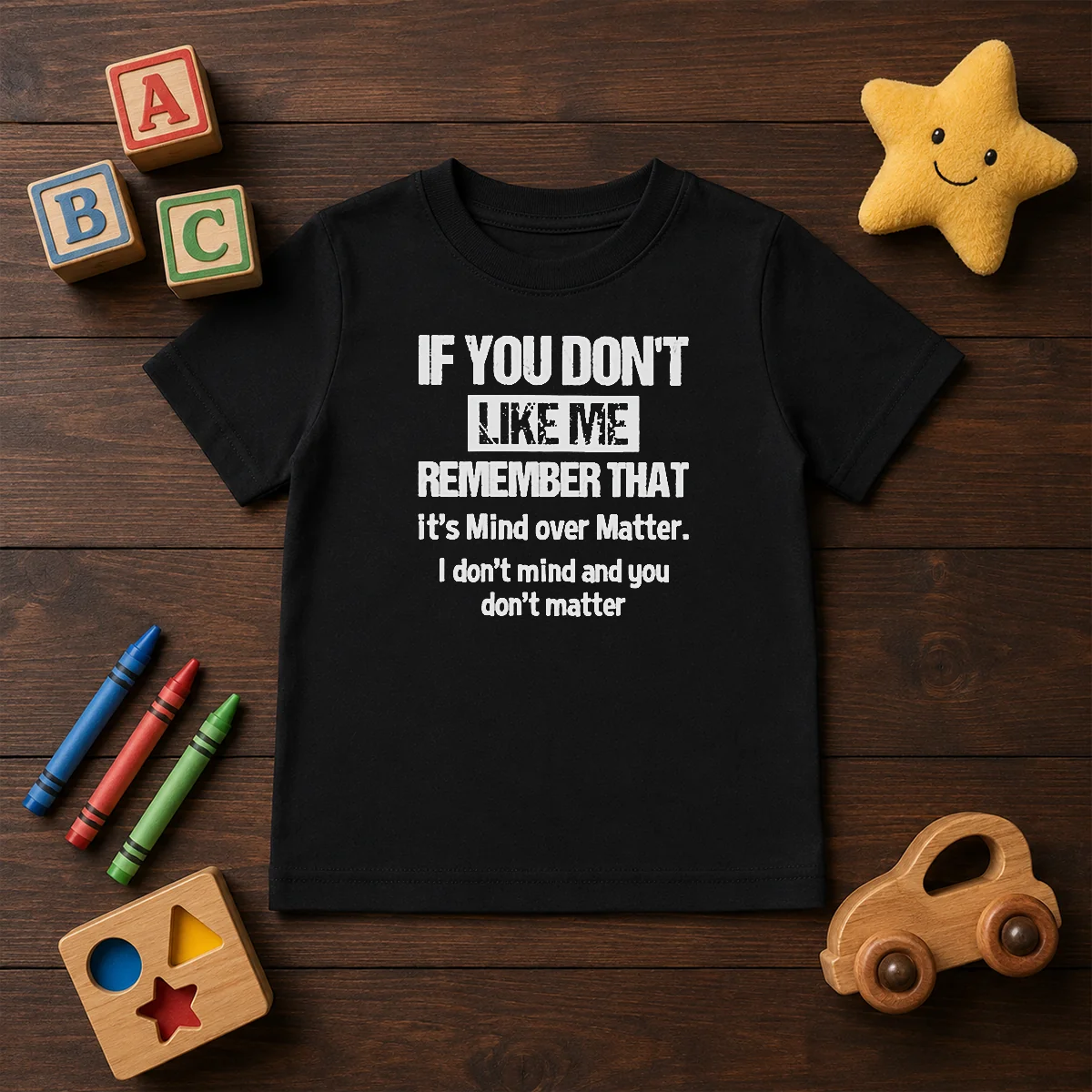Official If You Don'T Like Me Remember That It'S Mind Over Matter Shirt - Image 9