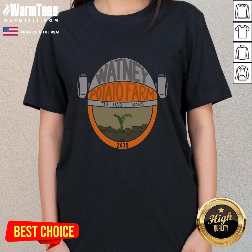 Good Watney Potato Farm The Hab - Mars Est 2035 T-Shirt - Image 3