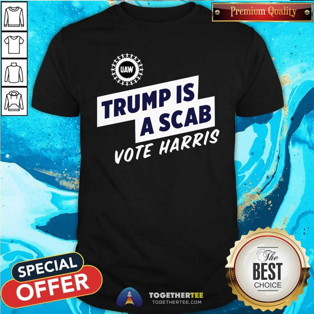 Original Trump Is A Scab Vote Harris T-Shirt