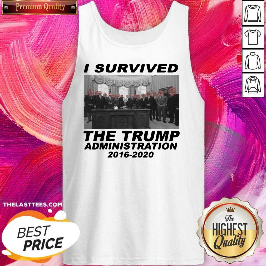 Cute I Survived The Trump Administration 2016 2020 Shirt - Image 4