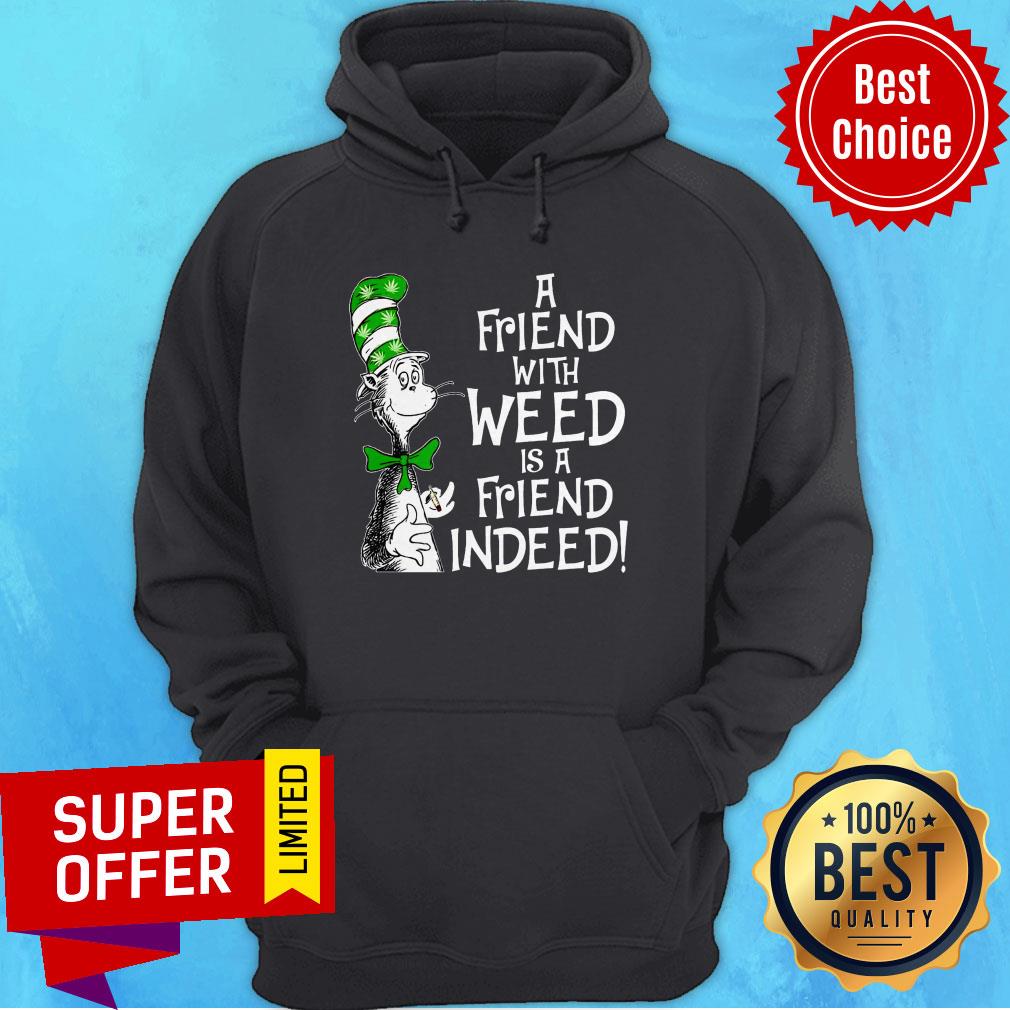 Premium A Friend With Weed Shirt - Image 3