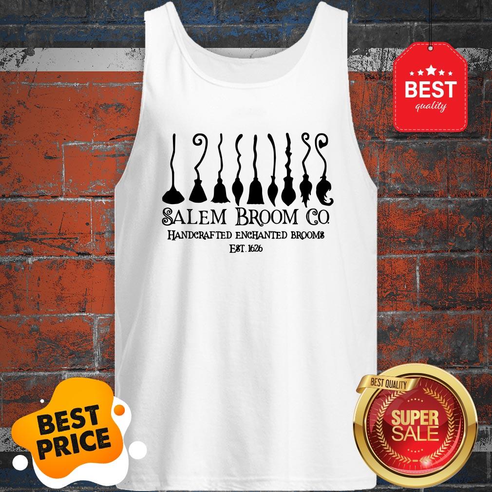 Nice Salem Broom Co. Handcrafted Enchanted Brooms Est 1626 Shirt - Image 3