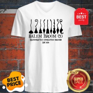 Alternative view of Nice Salem Broom Co. Handcrafted Enchanted Brooms Est 1626 Shirt