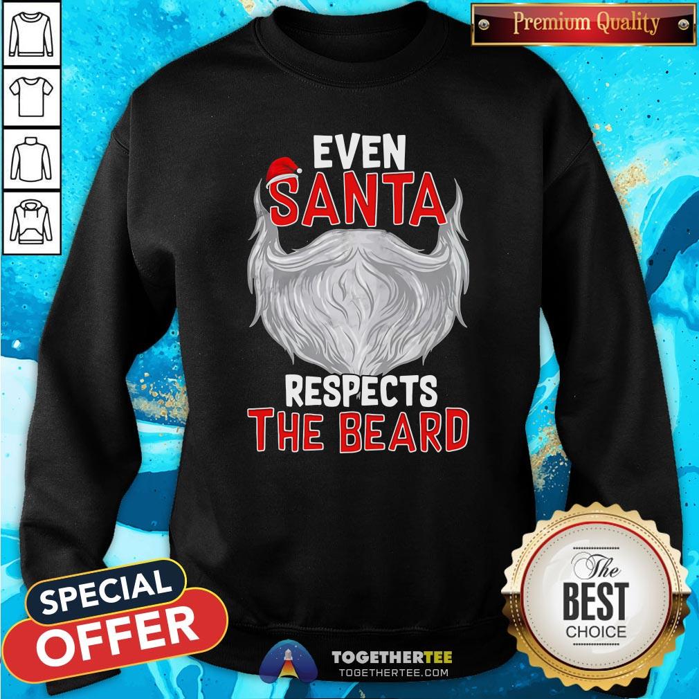 Official Even Santa Respects The Beard Shirt - Image 4