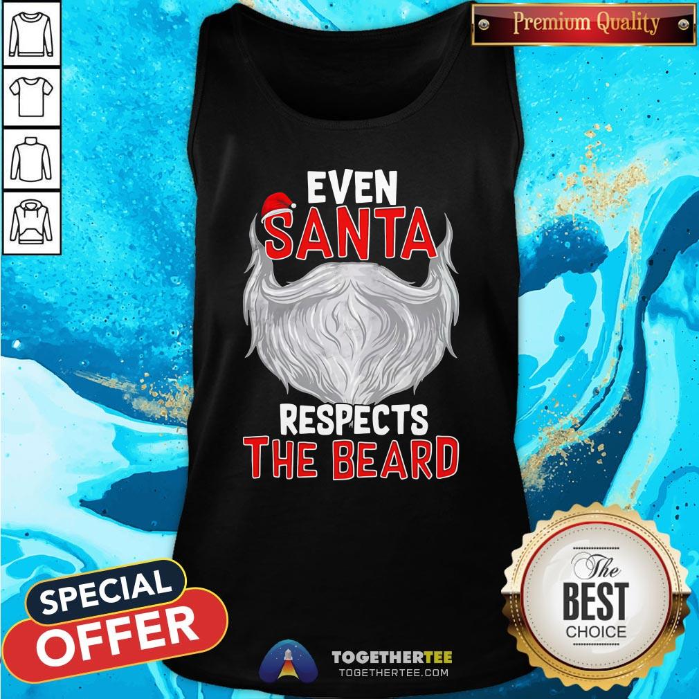 Official Even Santa Respects The Beard Shirt - Image 3