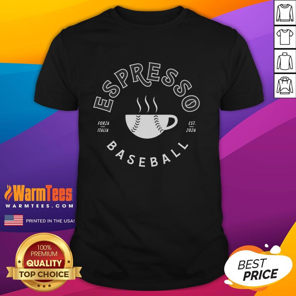 Good Espresso Baseball Forza Italia Est 2026 T-Shirt