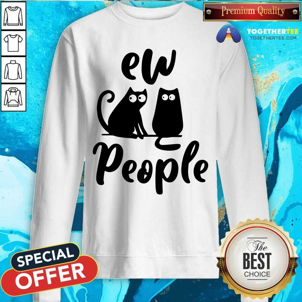 Lovely Ew People Two Cat Shirt - Image 2