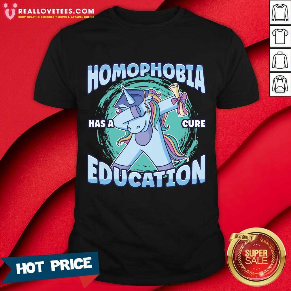 Unicorn Homophobia Has A Cure Education Dabbing Shirt