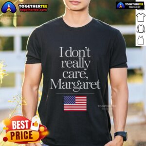 Pretty I Don't Really Care Margaret Minimalist Jd Vance T-Shirt