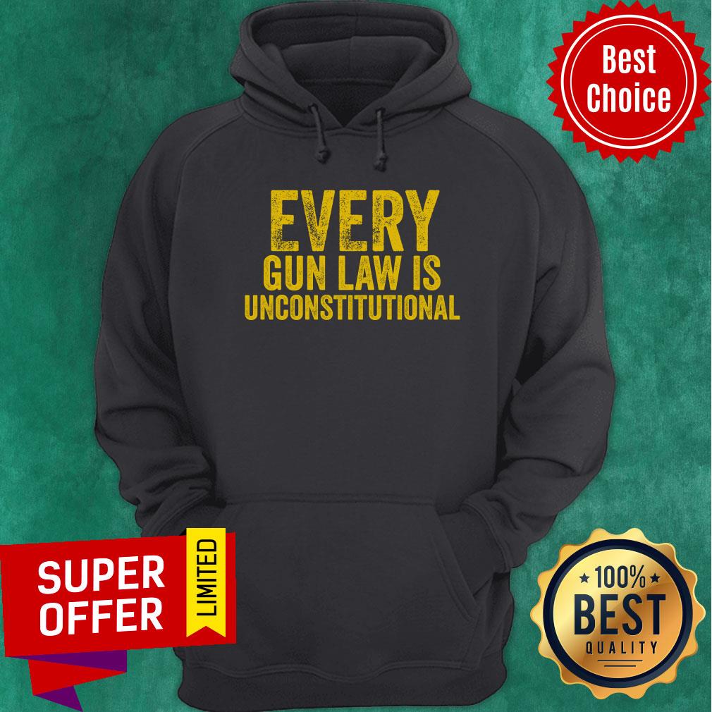 Every Gun Law Is Unconstitutional Shirt - Image 2
