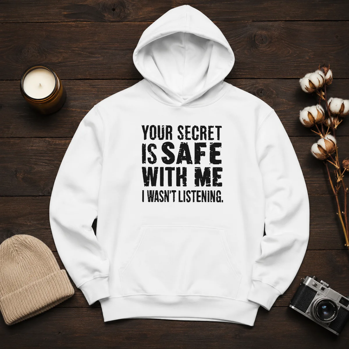 Good Your Secret Is Safe With Me I Wasn'T Listening Geek Shirt - Image 6
