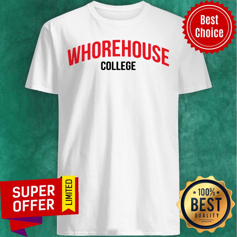 Premium Whorehouse College Shirt