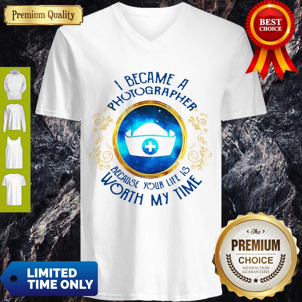 Top I Became A Nurse Because Your Life Is Worth My Time Shirt - Image 2