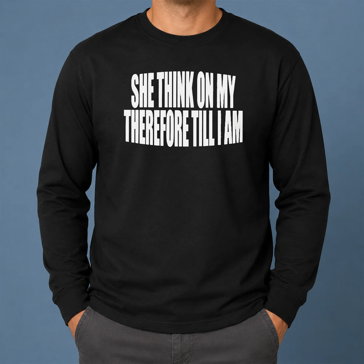 Awesome Original She Think On My Therefore Till I Am Shirt - Image 6