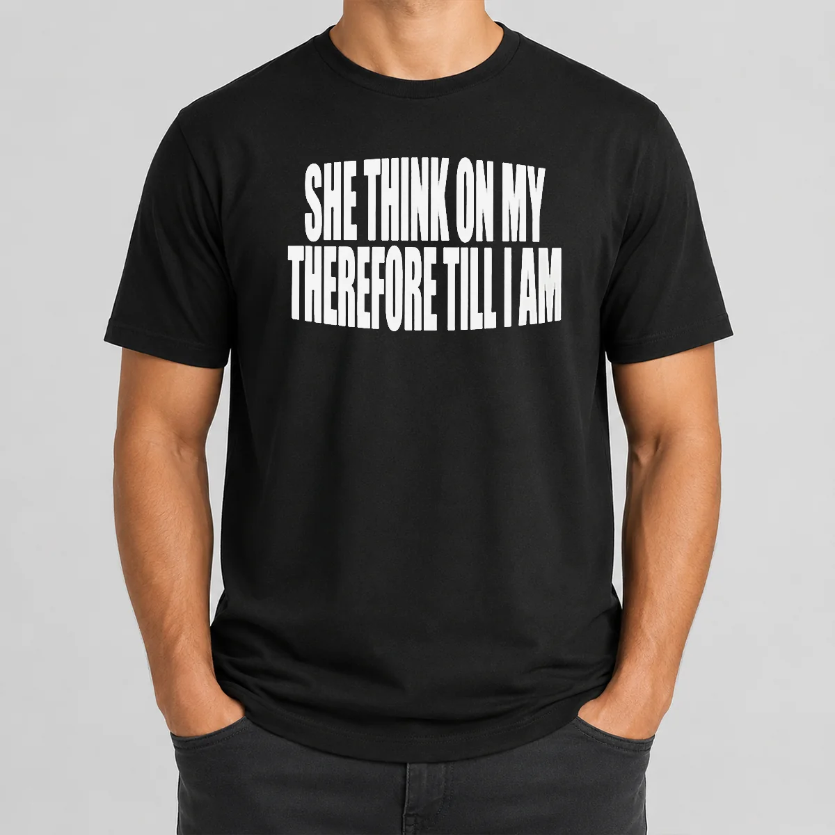 Awesome Original She Think On My Therefore Till I Am Shirt