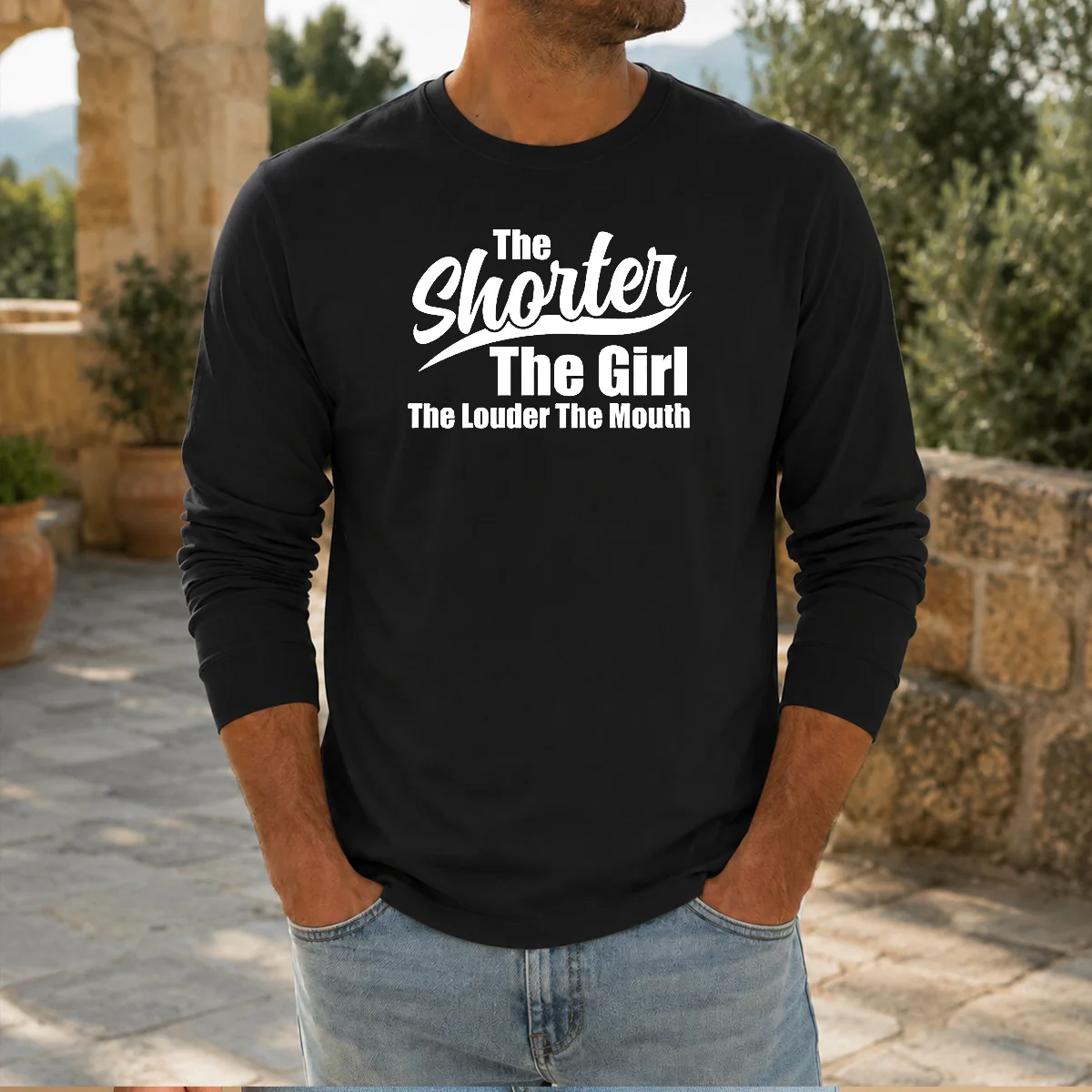 Top The Shorter Girl Louder Mouth Shirt - Image 8