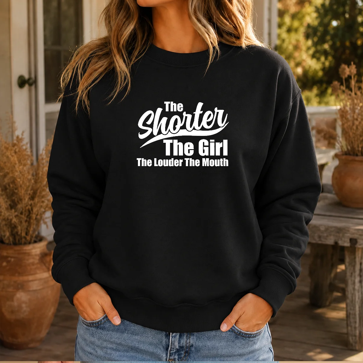 Top The Shorter Girl Louder Mouth Shirt - Image 6