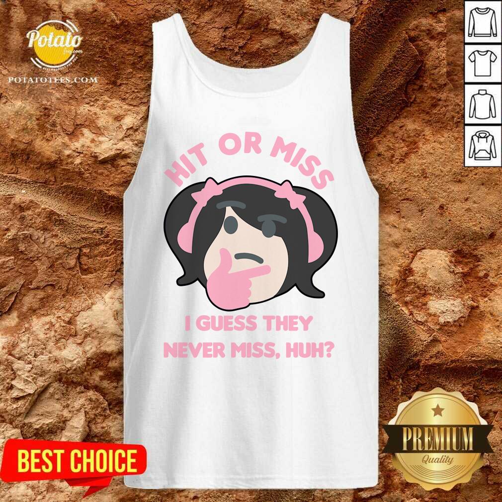 Awesome Hit Or Miss I Guess They Never Miss Huh Nyan Nyan Cartoon Shirt - Image 3