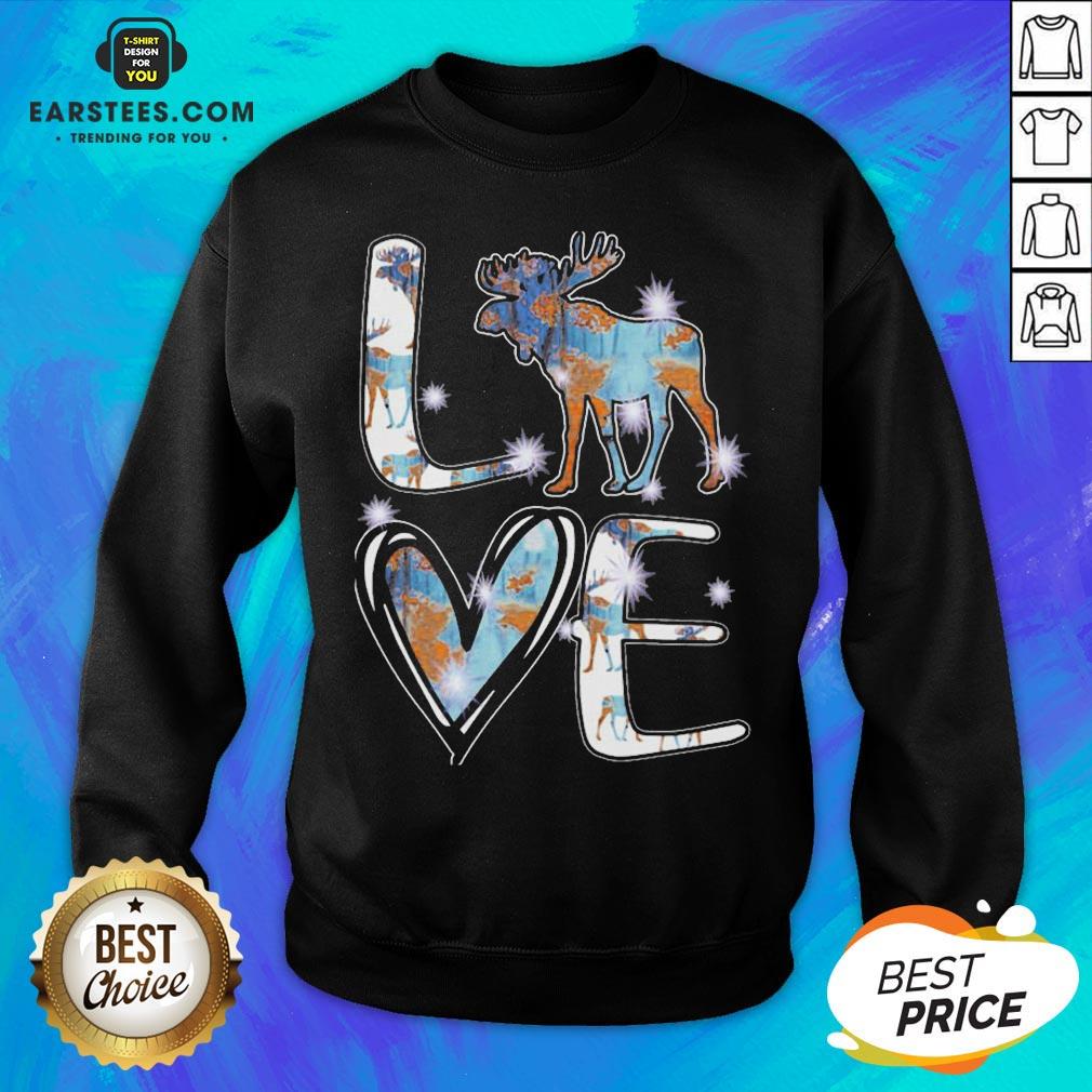 Great Moose Love Cute Theme Shirt - Image 4