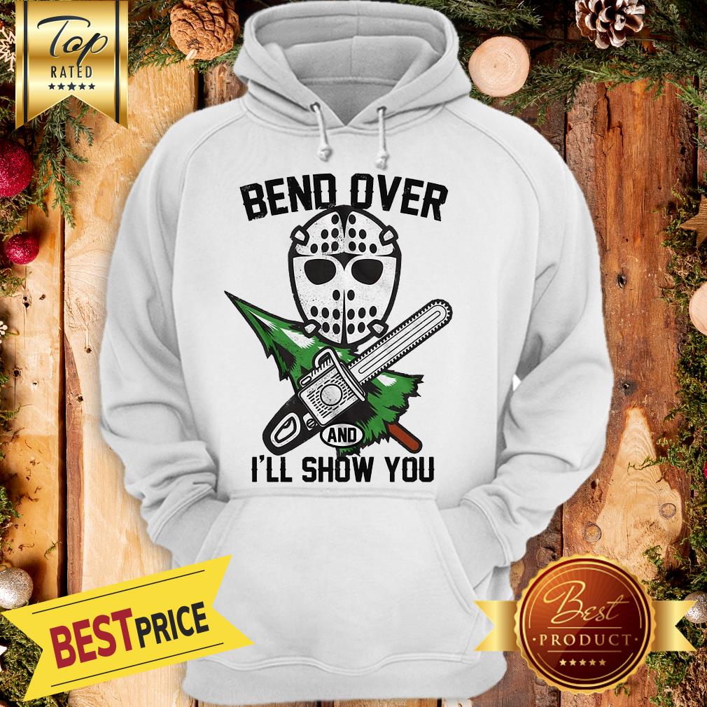 Bend Over And I'll Show You Funny Christmas Vacation Shirt - Image 2