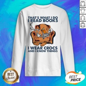 Alternative view of Skeleton That's What I Do I Read Books I Wear Crocs And I Know Things Shirt