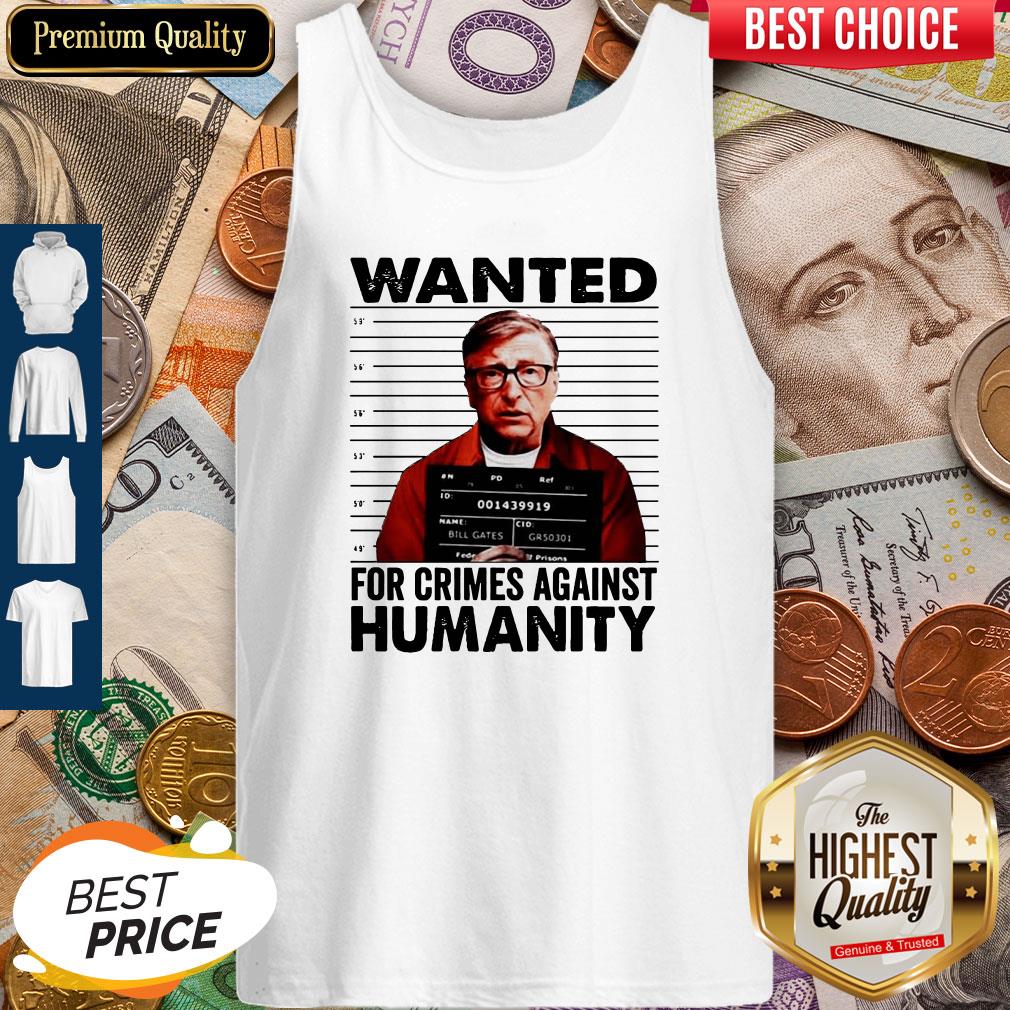 Wanted For Crimes Against Humanity Bill Gate Sunset White Shirt - Image 3