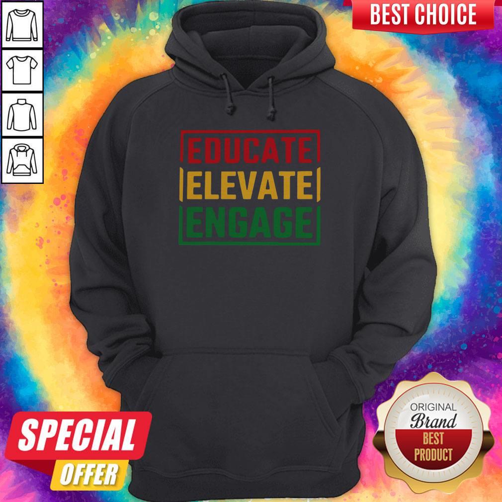 Educate Elevate Engage Shirt - Image 4