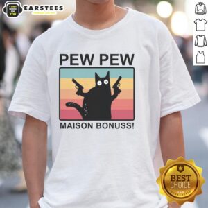 Good Pew Pew Maison Bonuss T-Shirt
