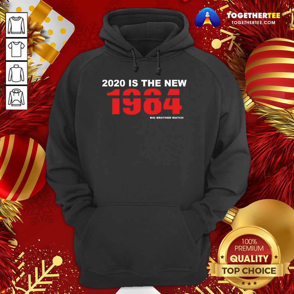 Cute 2020 Is The New 1984 Big Brother Watch Shirt - Image 5