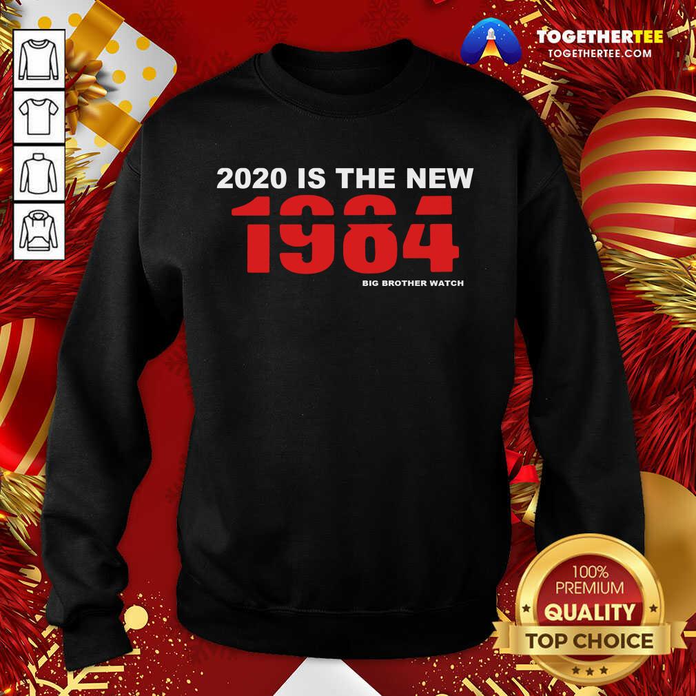 Cute 2020 Is The New 1984 Big Brother Watch Shirt - Image 4