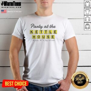 Nice Party At The Kettle House Missoula Mt July 7 8 2026 Shirt