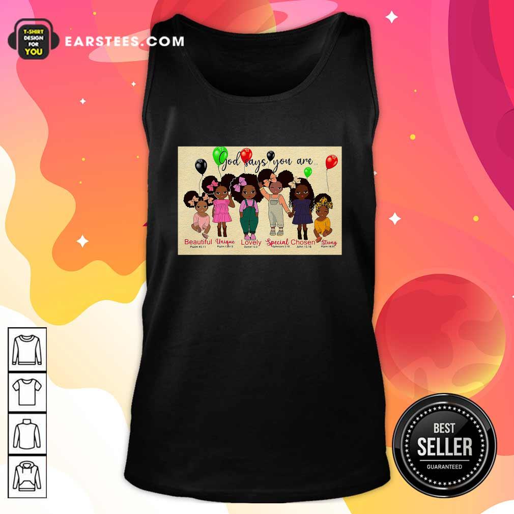 Original God Says You Are Beautiful Vingue Lovely Special Chosen Strong Shirt - Image 3