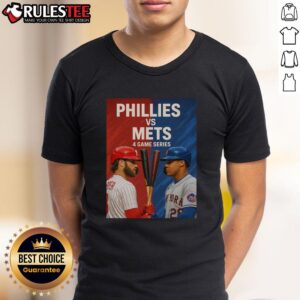 Top Philadelphia Phillies vs New York Mets MLB 4 Game Series T-Shirt