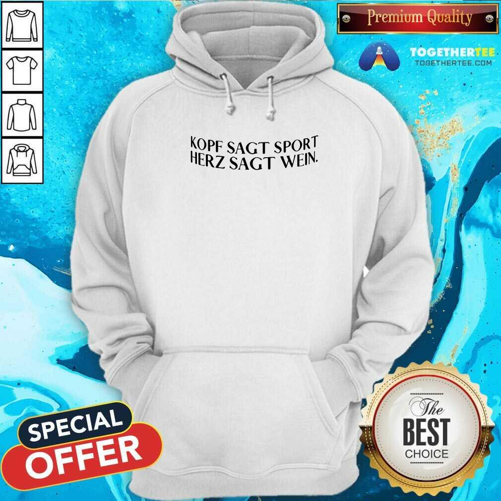 Grateful Kopf Sagt Sport Herz Sagt Wein Shirt - Image 5