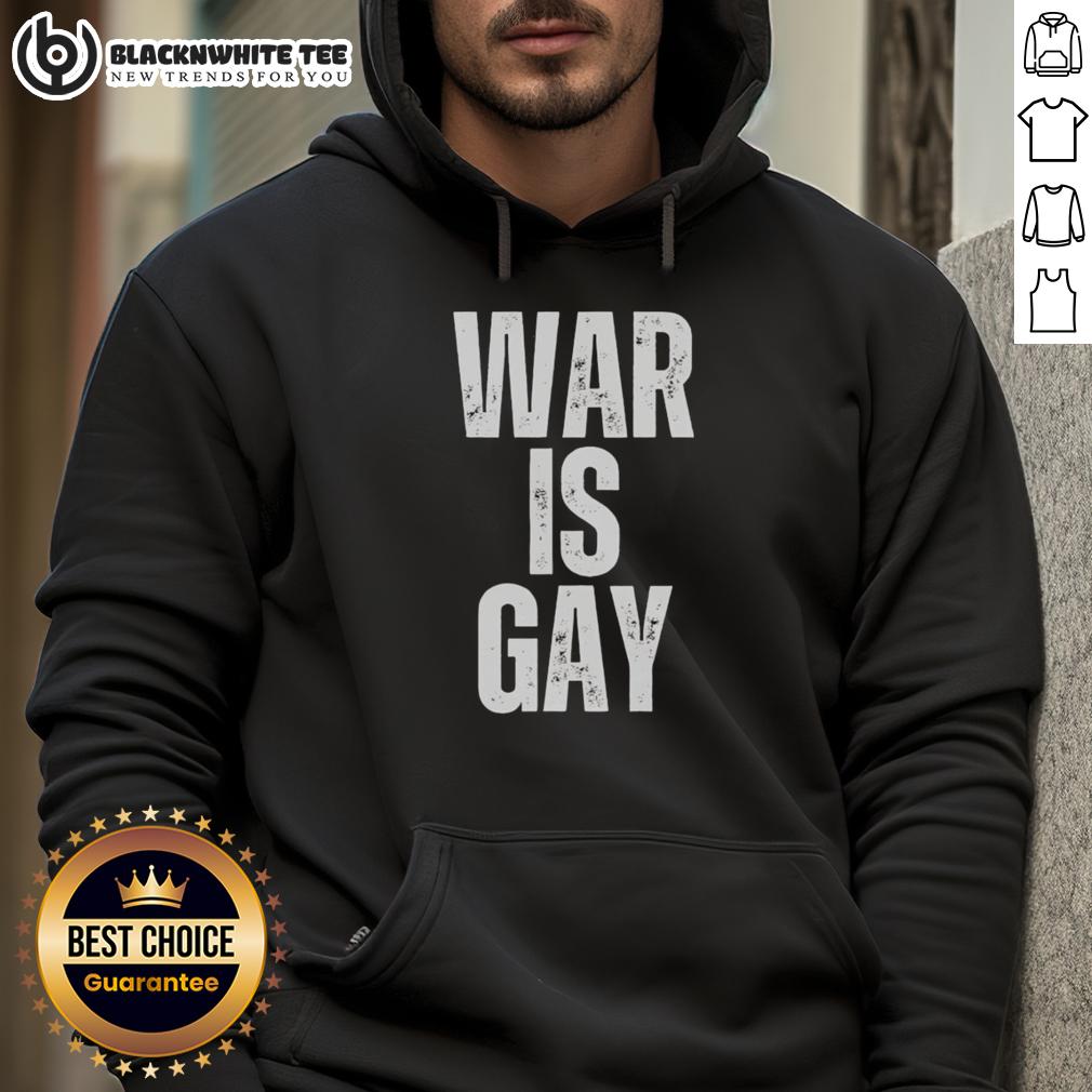 Top War Is Gay T-Shirt - Image 2