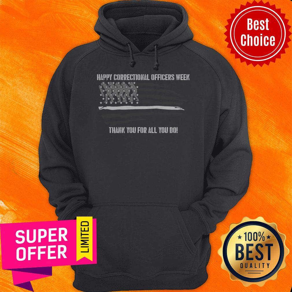 Happy Correctional Officers Week American Thank You For All You Do Shirt - Image 3