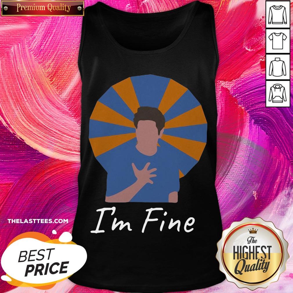 Fantastic Ross Geller I’m Fine Shirt - Image 3