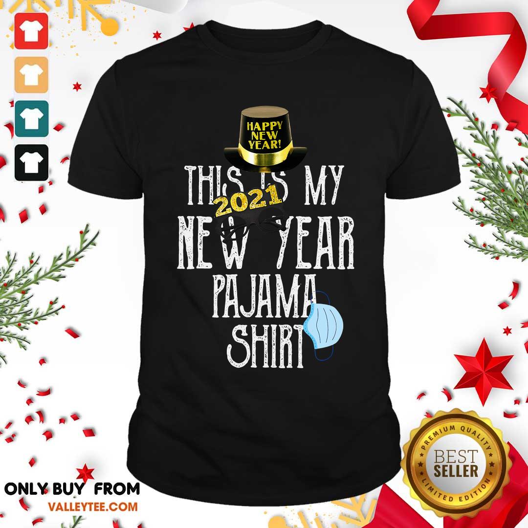 Perfect This Is My New Year 2021 Pajama Mask Family Matching Shirt
