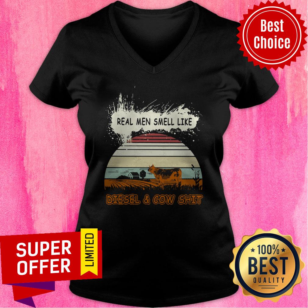 Top Real Men Smell Like Diesel And Cow Shit Vintage Shirt - Image 4