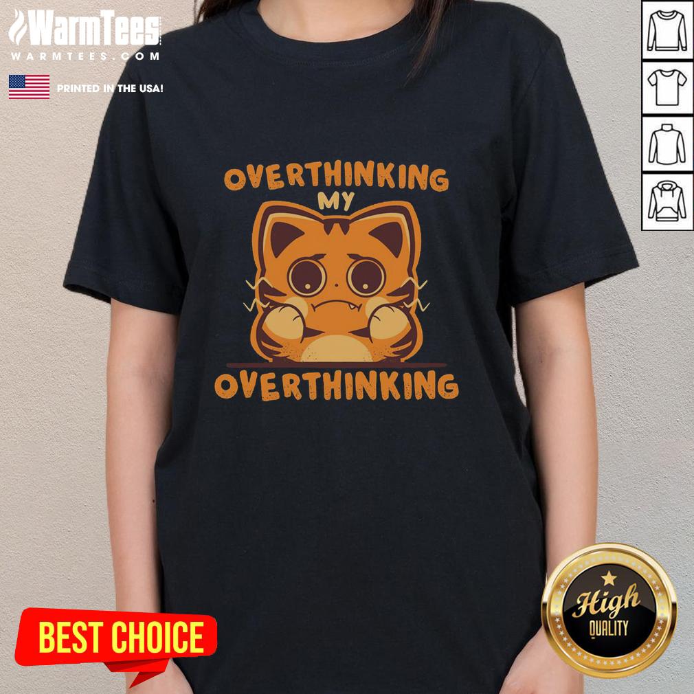 Official Overthinking My Overthinking Cat T-Shirt - Image 3